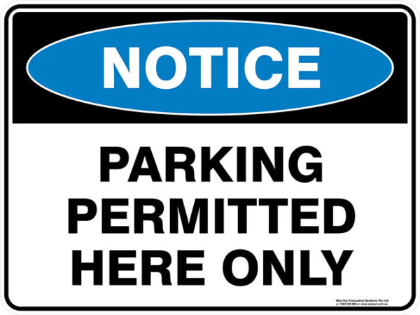 Notice Parking Permitted Here Only